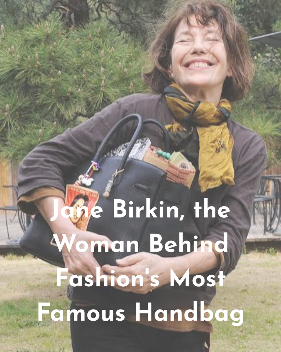 Jane Birkin, the Woman Behind Fashion's Most Famous Handbag